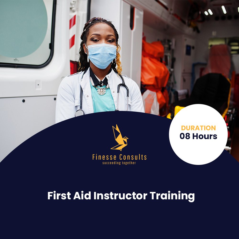 First Aid Instructor Training Finesse Consults