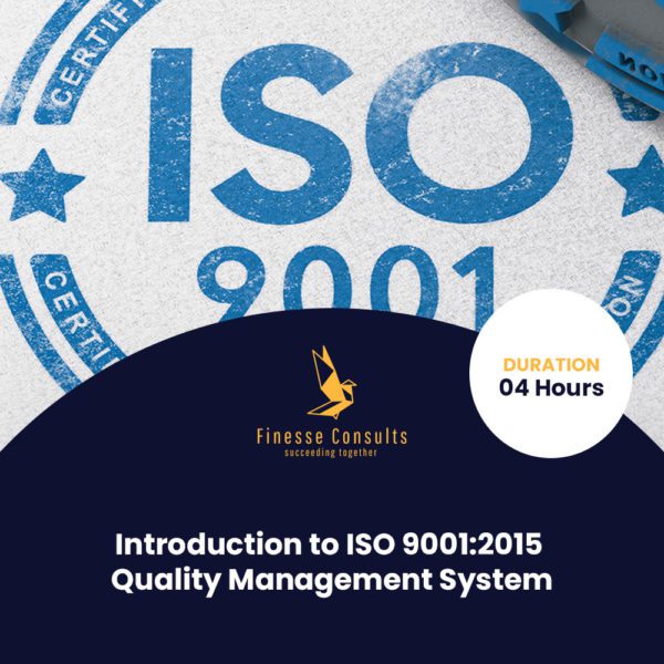 Introduction To ISO 9001:2015 Quality Management System - Finesse Consults